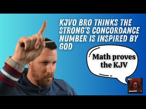 Complete CLOWN SHOW thinks the KJV is mathematically proven divine | DZ Debates