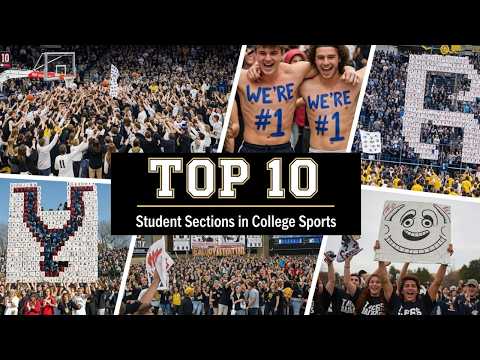 Top 10 Student Sections in College Sports