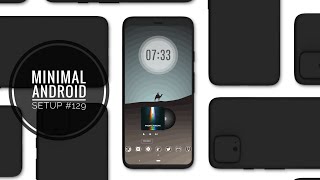Best Nova Launcher Setup #129 | Minimal Android Setup | Best Android Setup