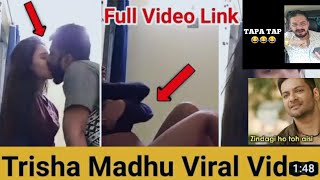 Tapa tap viral video|| Trishakar Madhu Viral video|| Trisha kar Madhu call recording viral .