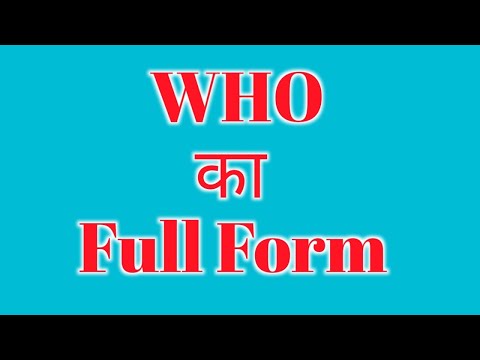 WHO Ka Full Form || WHO Ka Full Form Aur Hindi Meaning || WHO ka Full Form क्या होता है,,,,