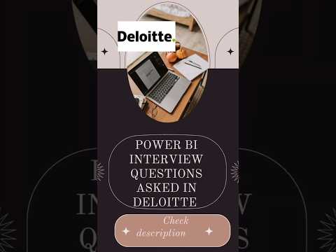 Top Deloitte Data Analyst Interview Questions You NEED to Know! #deloitte #powerbi #interview