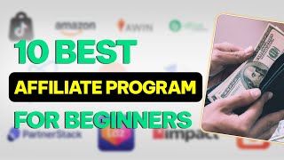 Top 10 Best Affiliate Programs to Make $10,000 for Beginners in 2026