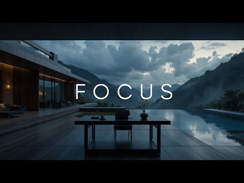 Deep Focus Music - A Serene Infinity Pool Overlooking the Mountains