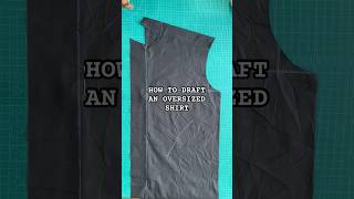 How to draft an oversized shirt           #sewingtutorial #shirts #drafting