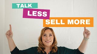 Talk Less, Sell More: The 3 Questions That Open Doors To More Business