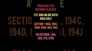 TDS RETURN CLASSES F2F PLUS RECORDED SECTION 194A, 94C, 94 H, 94I #budget2025 #budgetlive #taxreturn