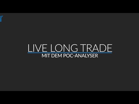 Trading mit Algorithmus! Live Trading mit POC Analyser