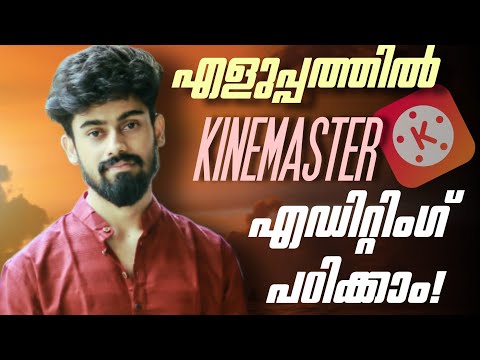 Kinemaster VIDEO EDITING Full Tutorial in Malayalam | Kinemaster Video Editing Malayalam Tutorial