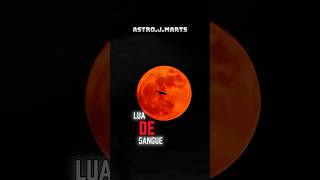 A LUA DE SANGUE está chegando! 🌑 #astronomy #luadesangue #eclipselunar #eclipsetotal #lua