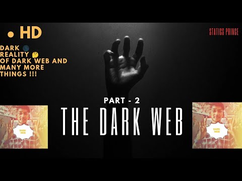 DARK WEB KYA HAI| MOST HIDDEN PART OF WEB! - Part 2!