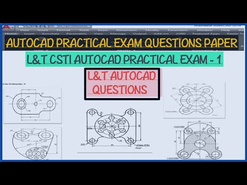 AUTOCAD PRACTICAL EXAM QUESTIONS PAPER । L&T CSTI AUTOCAD PRACTICAL EXAM - 1।।
