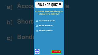 Accounting and Finance Quiz 9 | Learn Finance Terms and Basics