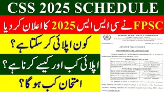 CSS 2025 Schedule | CSS 2025 Plan | Combined Competitive Exam 2025 | How to Apply for CSS 2025