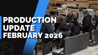 February 2026 ❘ Production Update