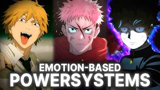 How Emotions Create the Strongest Power Systems in Anime