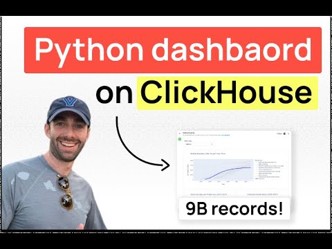Build a high performing Python dashboards on billions of records with ClickHouse