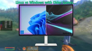 Can Linux run my favourite older games better than Windows?