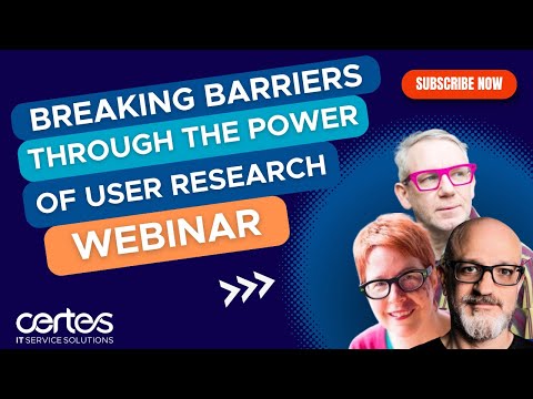 Breaking Barriers Through The Power of User Research Webinar