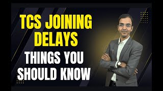 TCS Joining Delays: Things you should know by Ex TCS HR Saksham Sharma