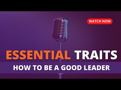 Leadership Skills Every Leaders Need | What Makes a Leader Great?