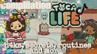 *toca life (TIKTOKS)*, *H4KS, SECRETS ROUTINES* and MORE! *English and spanish*
