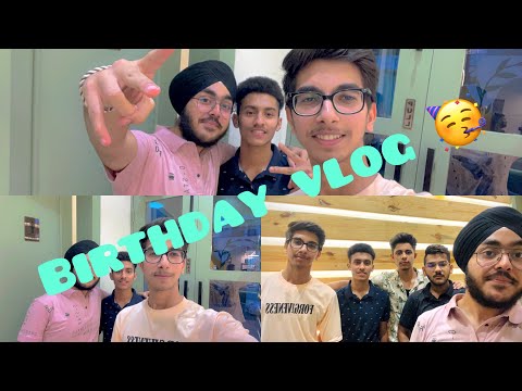 Mohak bhai ka birthday ❤️🎂🥳😍#VLOG #PARTY #FRIENDS #CELEBRATION🥳🥳