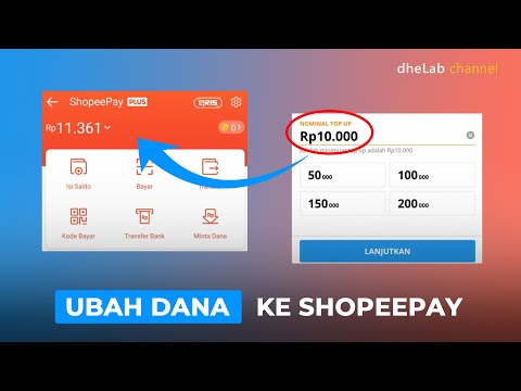 CARA UBAH SALDO DANA KE SHOPEEPAY 2023 | CONVERT DANA TO SHOPEEPAY
