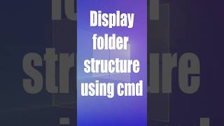 💻 CMD Trick: Display folder structure using cmd. #cmd #cmdtricks #pc #computer