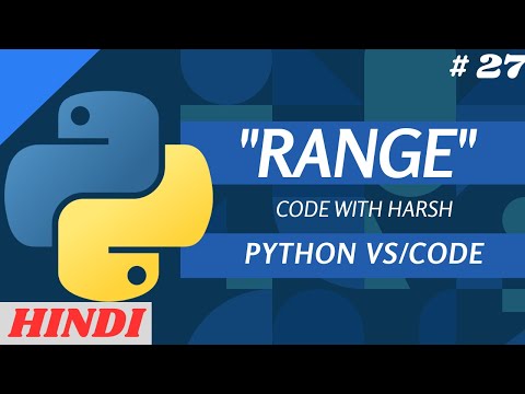 RANGE IN PYTHON VS/CODE #codewithharsh #27 #codewithharry #hindi