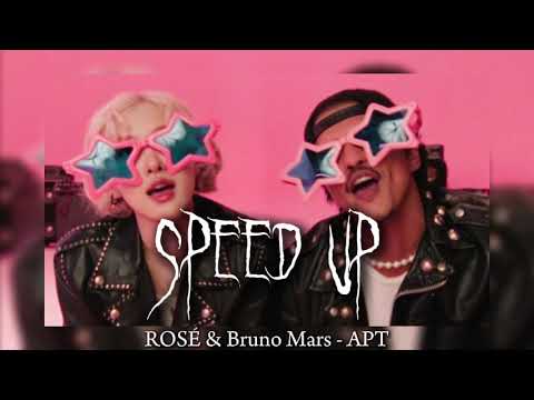 ROSÉ & Bruno Mars - APT (speed up)