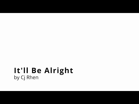 It'll Be Alright