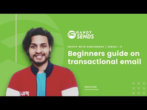 Notify with Confidence Series-3 - Beginners guide on transactional email