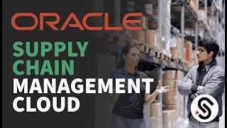 Oracle SCM Cloud: Your Gateway to Modern Supply Chains | Learn with InSu Dynamics