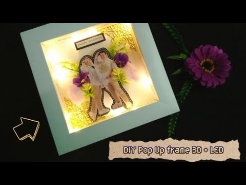 DIY Pop Up frame 3d with LED #art #craft #craftideas #diy #popup #popupframe #popupframe3d