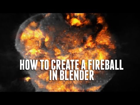 How to Create a Fireball in Blender 2.69