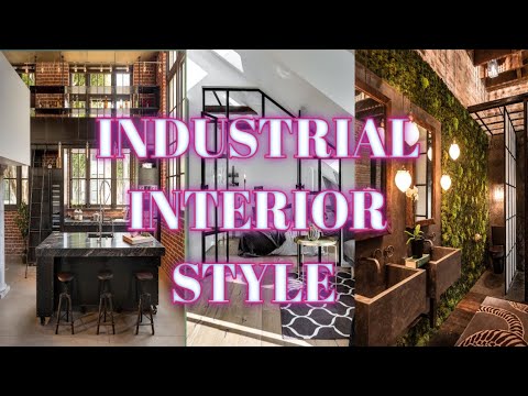 Modern Industrial interior design style 🥳🤓🥳