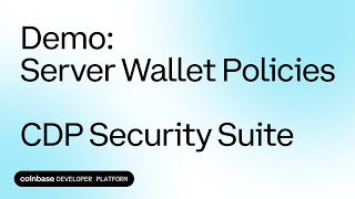 Demo: Server Wallets Policies | CDP Security Suite