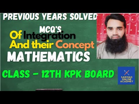 PREVIOUS YEARS SOLVED MCQS OF INTEGRATION AND THEIR CONCEPT(MATHEMATICS 12TH SCIENCE)