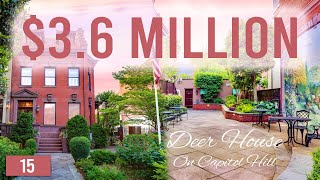 Most Expensive House Sold On Capitol Hill | The Deer House | $3,650,000 | FT 0015