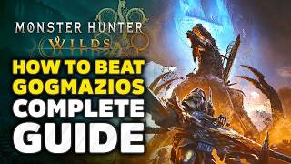 Monster Hunter Wilds | HOW TO BEAT GOGMAZIOS - Complete Guide, Tips & Tricks