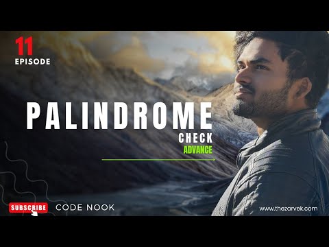 Episode 11:  Palindromes check  Advance in C - Logic, Examples, and Implementation!