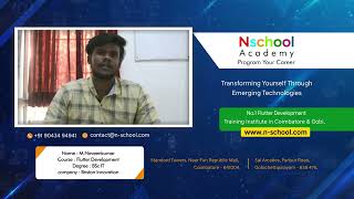 Naveenkumar Completed the Flutter App Development Course and was Recruited by Briston Innovation