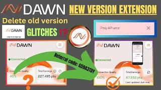 DAWN Mining NEW Version Update | Fix Glitches & Errors | Delete Old Version NOW
