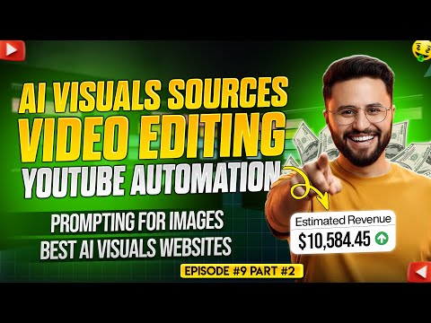 Ai Visuals with Ai Best Sources for Video Editing | Youtube Automation | Ep#9 Part#2