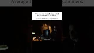 Average Hackers & Programmers 💀🔥  #cybersecurity #hacking101 #hacker #programmer #mindset #ytshorts