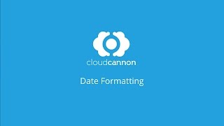 Date formatting - CloudCannon Casts