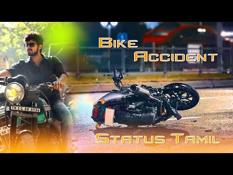 Bike Accident Whatsapp Status Tamil