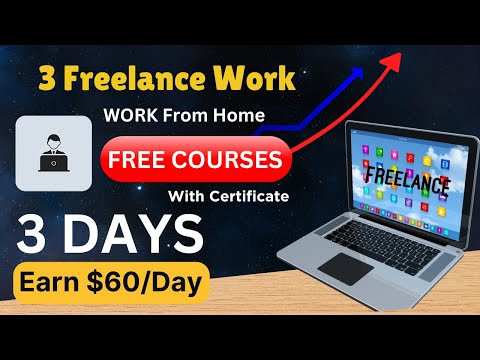3 Best Freelance Jobs 2024 | 100% FREE Courses | Make Money From Home