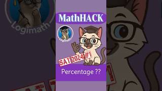 #MathHACK SAT 2024 🔥 | What Percentage of 300 is 75? (Fast Method!)